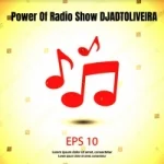 Logo da Power Of Radio Show Djadtoliveira